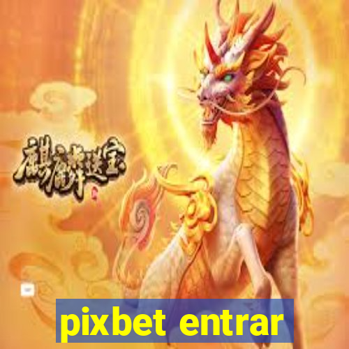 pixbet entrar